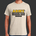 “Even Heroes Need Heroes – Army Edition”